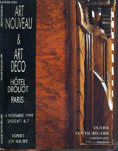 CATALOGUE DE VENTE AUX ENCHERES - HOTEL DROUOT - ART NOUVEAU & ART DECO - SALLES 1 et 7 - 24 NOVEMBRE 1999.