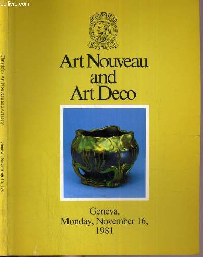 CATALOGUE DE VENTE AUX ENCHERES - GENEVA - ART NOUVEAU AND ART DECO - 16 NOVEMBRE 1981 / TEXTE EN ANGLAIS.