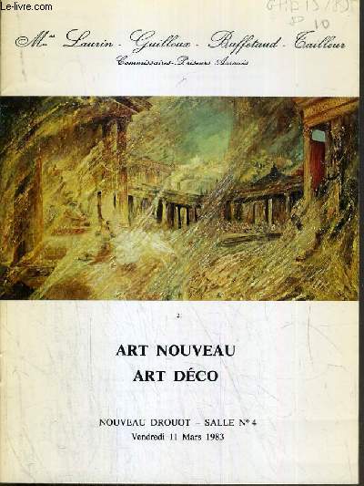 CATALOGUE DE VENTE AUX ENCHERES - NOUVEAU DROUOT - ART NOUVEAU - ART DECO - SALLE 4 - 11 MARS 1983.