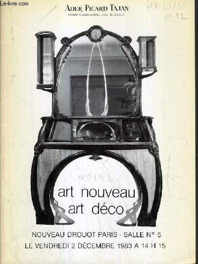 CATALOGUE DE VENTE AUX ENCHERES - NOUVEAU DROUOT - ART NOUVEAU - ART DECO - SALLE 5 - 2 DECEMBRE 1983.