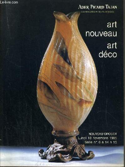 CATALOGUE DE VENTE AUX ENCHERES - NOUVEAU DROUOT - ART NOUVEAU - ART DECO - SALLE 6 - 18 NOVEMBRE 1985.