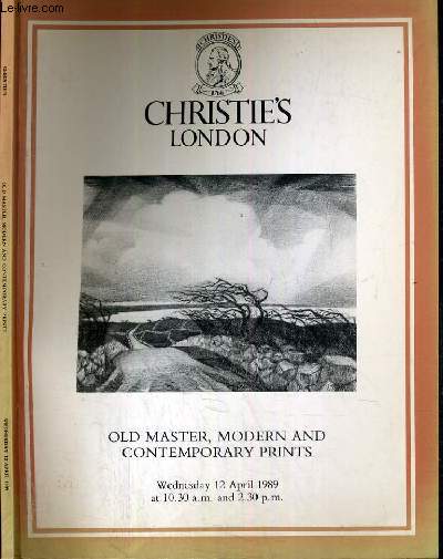 CATALOGUE DE VENTE AUX ENCHERES - LONDON - OLD MASTER, MODERN AND CONTEMPORARY PRINTS - 12 APRIL 1989 / TEXTE EN ANGLAIS.