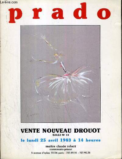 CATALOGUE DE VENTE AUX ENCHERES - NOUVEAU DROUOT - PRADO - SALLE 14 - 25 AVRIL 1983.