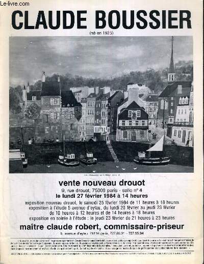 CATALOGUE DE VENTE AUX ENCHERES - NOUVEAU DROUOT - CLAUDE BOUSSIER - SALLE 4 - 27 FEVRIER 1984.
