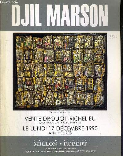 CATALOGUE DE VENTE AUX ENCHERES - DROUOT RICHELIEU - DJIL MARSON - SALLE 15 - 17 DECEMBRE 1990.