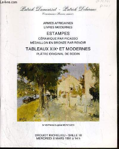 CATALOGUE DE VENTE AUX ENCHERES - DROUOT RICHELIEU - ARMES AFRICAINES - LIVRES MODERNES - ESTAMPES - CERAMIQUE PAR PICASSO - MEDAILLON EN BRONZE PAR RENOIR - SALLE 16 - 6 MARS 1991.