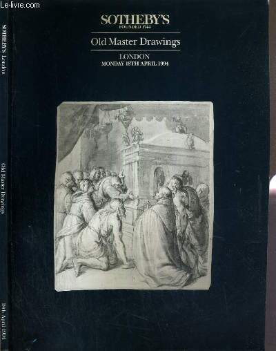 CATALOGUE DE VENTE AUX ENCHERES - LONDON - OLD MASTER DRAWINGS - 18 APRIL 1994 / TEXTE EN ANGLAIS.