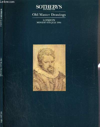 CATALOGUE DE VENTE AUX ENCHERES - LONDON - OLD MASTER DRAWINGS - 4 JULY 1994 / TEXTE EN ANGLAIS.