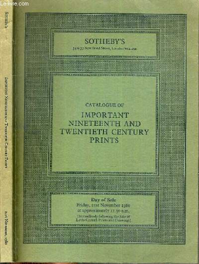 CATALOGUE DE VENTE AUX ENCHERES - LONDON - IMPORTANT NINETEENTH AND TWENTIETH CENTURY PRINTS - 21 NOVEMBER 1980 / TEXTE EN ANGLAIS.