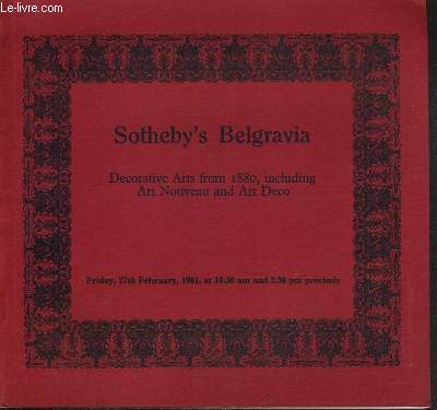 CATALOGUE DE VENTE AUX ENCHERES - DECORATIVE ART FROM 1880, INCLUDING ART NOUVEAU AND ART DECO - 27th FEBRUARY 1981 / TEXTE EN ANGLAIS.