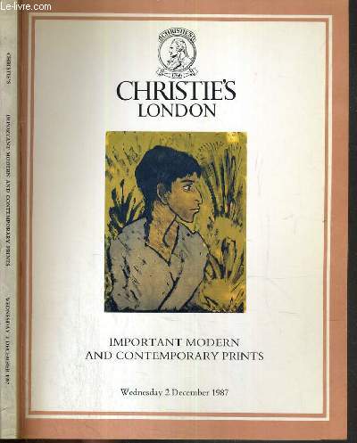 CATALOGUE DE VENTE AUX ENCHERES - LONDON - IMPORTANT MODERN AND CONTEMPORARY PRINTS - 2 DECEMBER 1987 / TEXTE EN ANGLAIS.