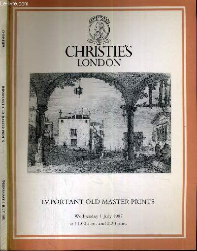CATALOGUE DE VENTE AUX ENCHERES - LONDON - IMPORTANT MODERN OLD MASTER PRINTS - 1 JULY 1987 / TEXTE EN ANGLAIS.
