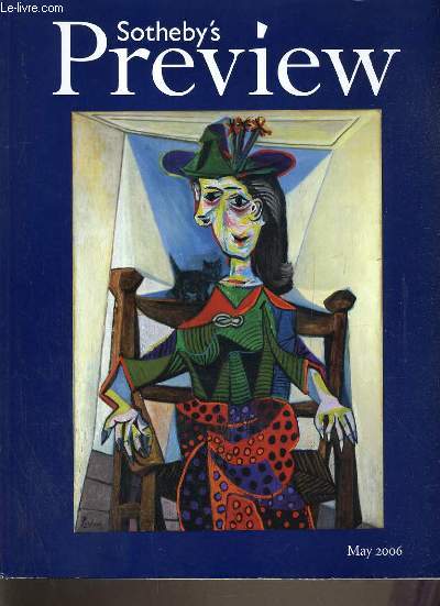 CATALOGUE DE VENTE AUX ENCHERES - MAY 2006 /private view by charles s. moffett, local treasures by elizabeth gorayeb, from and content by elizabeth gorayeb, capital idea by samuel valette, sculpting in paint by leslie prouty..... / TEXTE EN ANGLAIS.