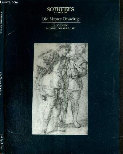 CATALOGUE DE VENTE AUX ENCHERES - LONDON - OLD MASTER DRAWINGS - 3rd ARPIL 1995 / TEXTE EN ANGLAIS.