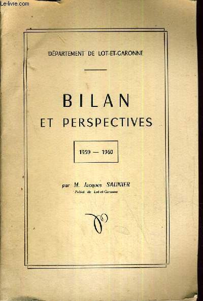 BILAN ET PERSPECTIVE 1959 - 1960 / DEPARTEMENT DE LOT-ET-GARONNE.