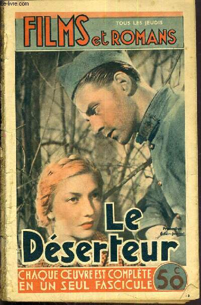 LE DESERTEUR - QUATRE DU PARADIS - LES GANGSTERS DU CHATEAU D'IF - LA MAISON AUX 1000 BOUGIES - DEUX DE LA RESERVE- FILMS ET ROMANS TOUS LES JEUDIS.