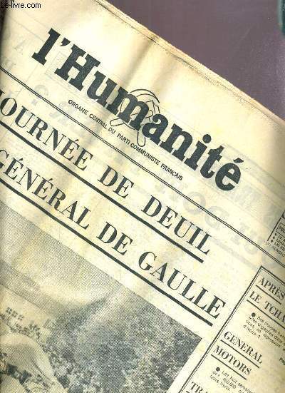 L'HUMANITE - 13 NOVEMBRE 1970 - LA JOURNEE DE DEUIL POUR LE GENERAL DE GAULLE / POMPIDOU A RECU A L'ELYSEE PODGORNY, NIXON ET PLUSIEURS AUTRES DIRIGEANT DE PAYS, GREVE GENERALE DE 36H EN ARGENTINE, DOUBLES OBSEQUES, COLOMBEY:12 JEUNES FRANCAIS ....