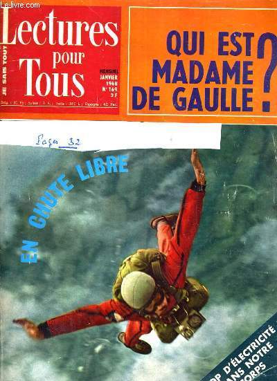 LECTURES POUR TOUS - JANVIER 1968 - N169 - QUI EST MADAME DE GAULLE ? / babbitt et popov, par robert escarpit, georges sebastian, allegro molto, par gisele d'assailly, F.B.I: les exploits de la police federale americaine, le rubens.......