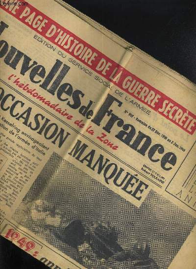NOUVELLES DE FRANCE - N 947 - SEMAINE DU 27 DECEMBRE 1948 AU 2 JANV. 1949 / une occasion manquee, 1949: annee convulsive, escale a malte, la zone dollar est-elle en or....