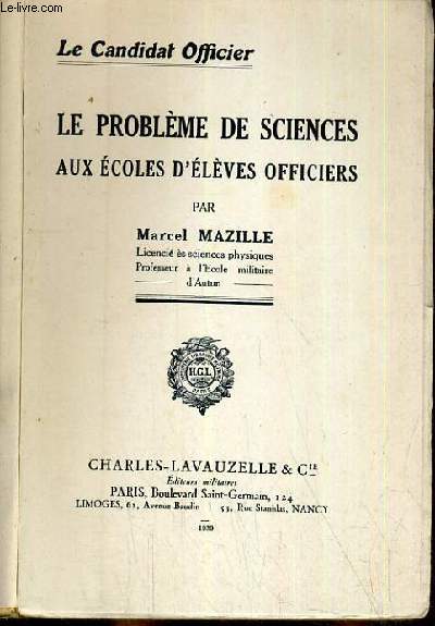 LE PROBLEME DE SCIENCES AUX ECOLES D'ELEVES OFFICIERS / COLLECTION LE CANDIDAT OFFICIER.