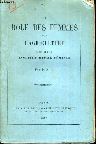 ESQUISSE D'UN INSTITUT RURAL FEMININ DU ROLE DES FEMMES DANS L'AGRICULTURE