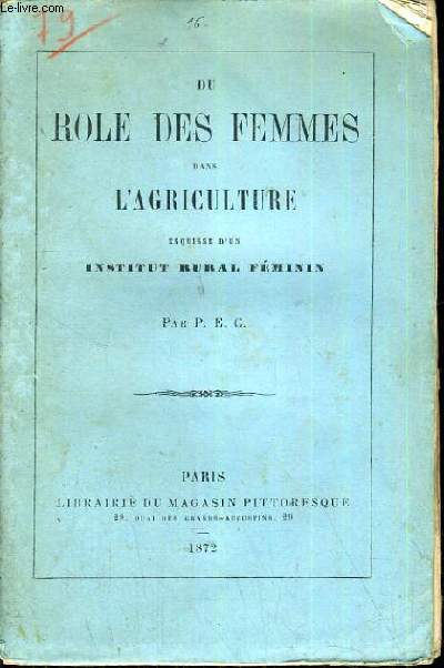 ESQUISSE D'UN INSTITUT RURAL FEMININ DU ROLE DES FEMMES DANS L'AGRICULTURE