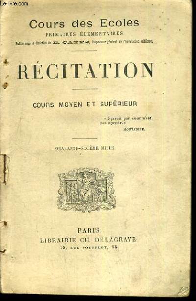 RECITATION - COURS MOYEN ET SUPERIEUR / COURS DES ECOLES - PRIMAIRES ELEMENTAIRES.