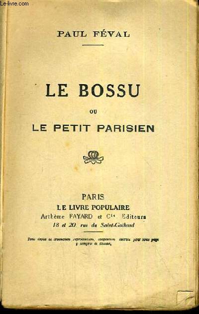LE BOSSU OU LE PETIT PARISIEN / LE LIVRE POPULAIRE