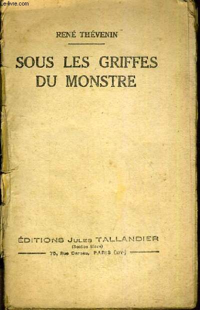 SOUS LES GRIFFES DU MONSTRE / COLLECTION CHEVALIERS DE L'AVENTURE.