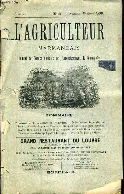 L'AGRICULTEUR MARMANDAIS - JOURNAL DU COMICE AGRICOLE DE L'ARRONDISSEMENT DE MARMANDE - N 3 - 1er MARS 1890 / proces-verbal de la seance du 1er fevrier - meoire sur la production des eaux-de-vie de prunes d'ente - rapport sur le pulverisation-badigeonneu