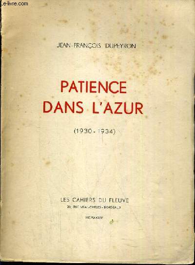 PATIENCE DANS L'AZUR - (1930-1934)
