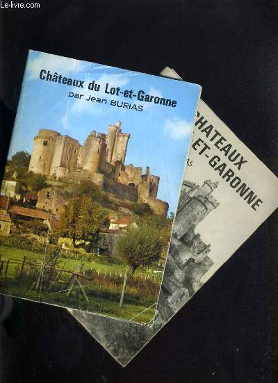 LOT DE 2 OUVRAGES - CHATEAU DU LOT-ET-GARONNE