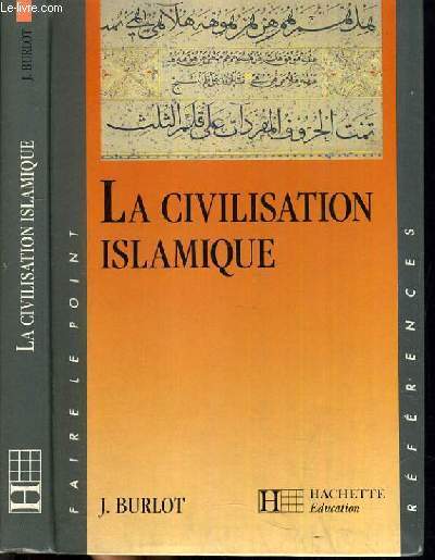 LA CIVILISATION ISLAMIQUE