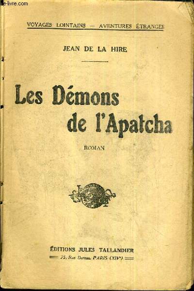 LES DEMONS DE L'APATCHA / COLLECTION LOINTAINS - AVENTURES ETRANGES.