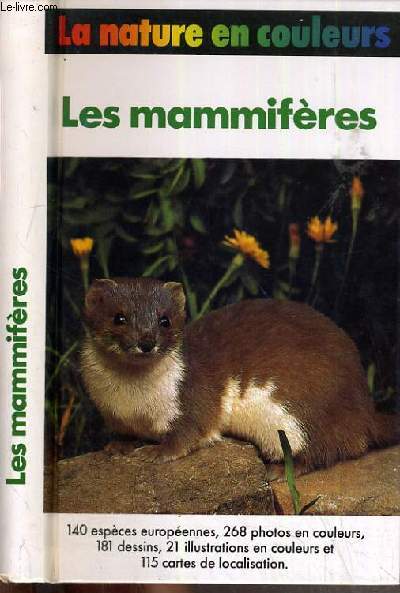 LES MAMMIFERES / COLLECTION LA NATURE EN COULEURS