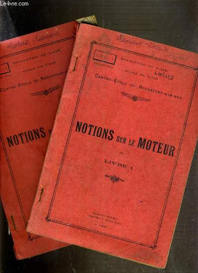 NOTIONS SUR LE MOTEUR - LIVRE I et II.