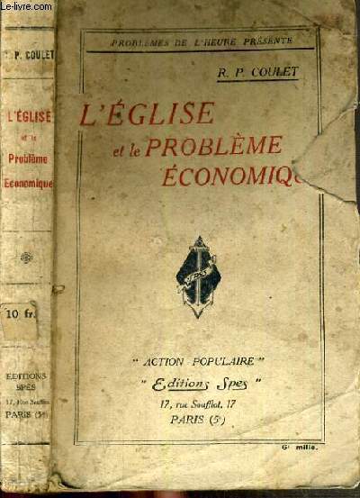 L'EGLISE ET LE PROBLEME ECONOMIQUE / PROBLEMES DE L'HEURE - ACTION POPULAIRE