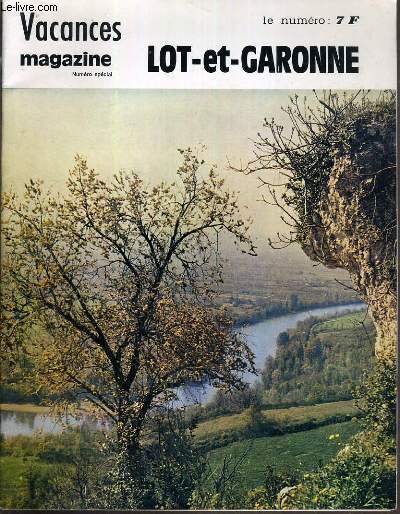 VACANCES MAGAZINE - NUMERO SPECIAL - LOT-ET-GARONNE - 1er TRIMESTRE 1976
