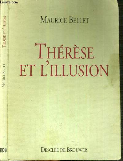 THERESE ET L'ILLUSSION