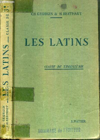 LES LATINS - CLASSE DE TROISIEME / TEXTE EN FRANCAIS ET LATIN