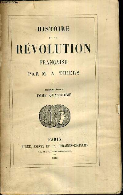 HISTOIRE DU CONSULAT ET DE L'EMPIRE FAISANT SUITE A L'HISTOIRE DE LA REVOLUTION FRANCAISE - TOME 4.