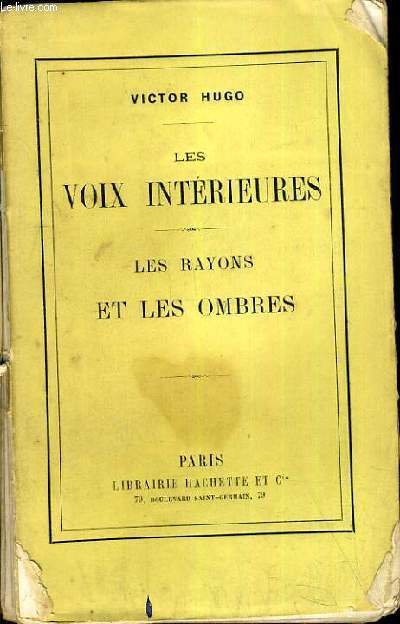 LES VOIX INTERIEURES - LES RAYONS ET LES OMBRES