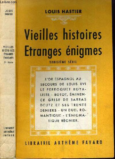 VIEILLES HISTOIRES - ETRANGES ENIGMES - 3 me SERIE