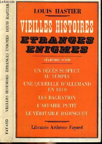 VIEILLES HISTOIRES - ETRANGES ENIGMES - 6 me SERIE