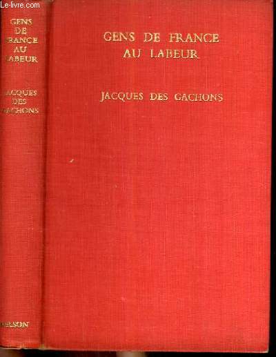 GENS DE FRANCE AU LABEUR