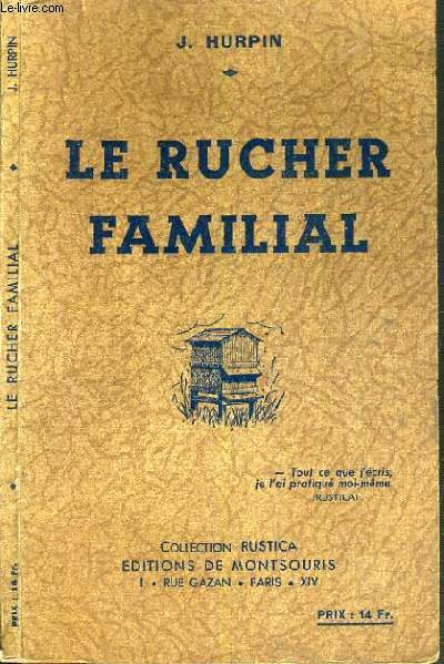 LE RUCHER FAMILIAL / COLLECTION RUSTICA