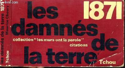 LES DAMNES DE LA TERRE 1871.