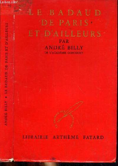LE BADAUD DE PARIS ET D'AILLEURS / COLLECTION LE GRENIER DES GONCOURT.