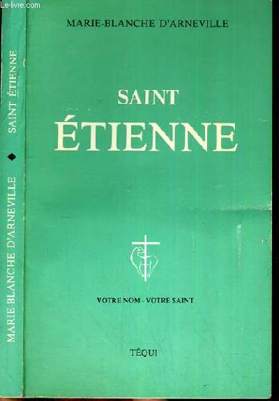 SAINT ETIENNE / COLLECTION VOTRE NOM - VOTRE SAINT.