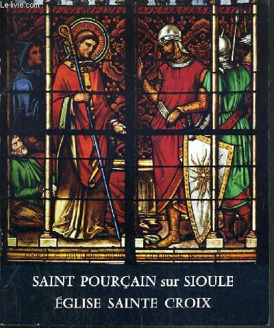 SAINT POURCAIN SUR SIOULE - EGLISE SAINTE CROIX.